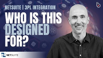 NetSuite + 3PL Advanced Integration Explained: Who is it designed for?