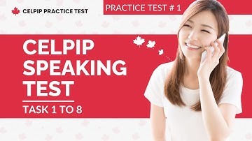 CELPIP Mock Test Speaking 2025 - Task 1 to 8 (Exam #1)