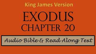 Exodus 20 | KJV DRAMATIZED AUDIO BIBLE WITH TEXT