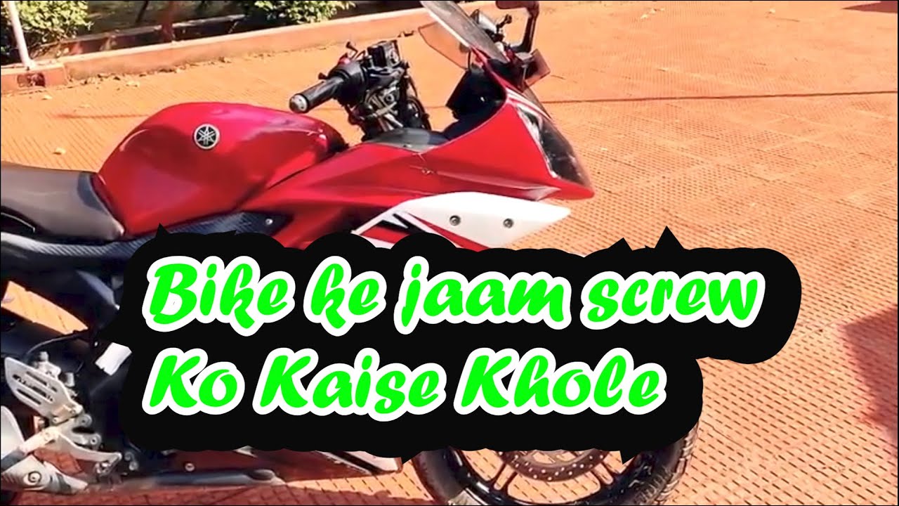 How to OPEN stuck screw in any bike r15 YouTube