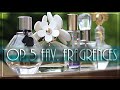 Top 5: Favorite Fragrances