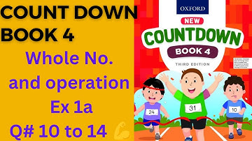 oxfordcountdown book 4 Unit:1 Ex 1a Q# 10 to 14 complete 💯 solution @ytacademy198
