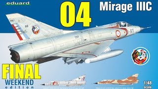Montage du Mirage IIIc Eduard 1/48 Partie 4 Final