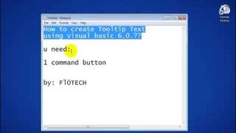 FLOTECH TUTORIAL: VB 6.0 Tooltip Text