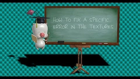 Fixing a specific Error in the Textures
