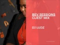 BevSessions Guest Mix by DJ LUDZ