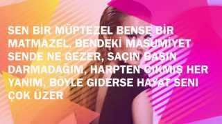 Demet Akalin - Matmazel (Sözler - Lyrics)