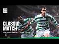 Classic Celtic Matches Celtic 4 3 Juventus Juve Spooked By Celts On Halloween 2001 UCL Classic Celtic Matches Celtic 4 3 Juventus Juve Spooked By Celts On Halloween 2001 UCL