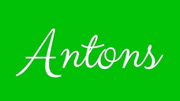 Learn how to Write the Name Antons Signature Style in Cursive Writing