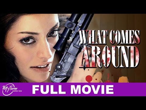 What Comes Around | Full Thriller Movie | Emmanuelle Vaugier, Bruce Ramsay |  @MyTimeMoviesNow ​