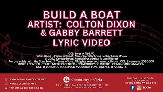 Lyric Video - Build A Boat by Colton Dixon and Gabby Barrett