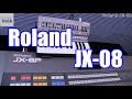 Roland JX-08 Demo & Review【with JX-8P】