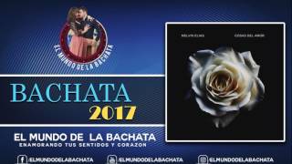 Melvin Elias - Cosas del Amor - #BACHATA 2017