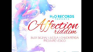 Affection Riddim Mix (Full Request) Feat. Sizzla, Busy Signal, Pressure, Chuck Fenda (Refix 2020)