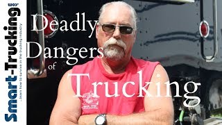 The Deadly Dangers of Trucking