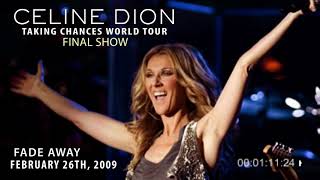 Celine Dion: Fade Away (Live in Omaha 2009) Full Audio
