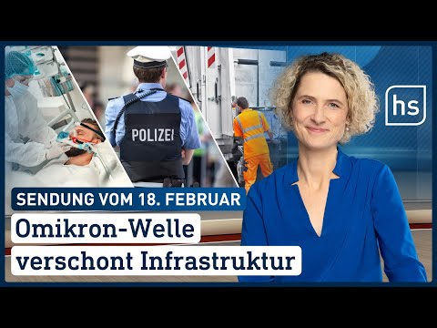 Omikron-Welle verschont Infrastruktur | hessenschau vom 18.02.2022