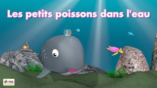 Les petits poissons dans l'eau ⒹⒺⓋⒶ Comptine pour bébé