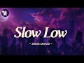 Jason Derulo Slow Low Lyrics 