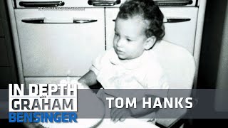 Tom Hanks on childhood: I fell through the cracks