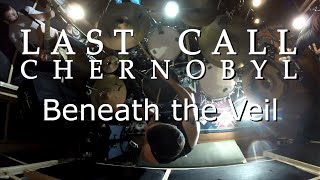 Download Lagu Last Call Chernobyl - Beneath the Veil (Live in Studio) MP3 Download Lagu Last Call Chernobyl - Beneath the Veil (Live in Studio) MP3