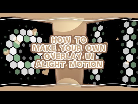 Create your own overlay! 😱 hexagon overlay | Alight Motion Tutorial