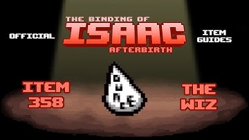 Official TBOI Item Guides No. 358: The Wiz