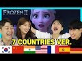 Korean React to Frozen 2 ' Into the Unknown ' In 7 Language!!! (USA, KOREA, CHINA, INDIA, SPAIN..)