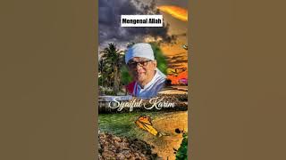 KH. Syaiful Karim -  Cara Mengenal Allah