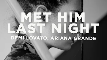 Demi Lovato - Met Him Last Night (Lyrics) ft. Ariana Grande