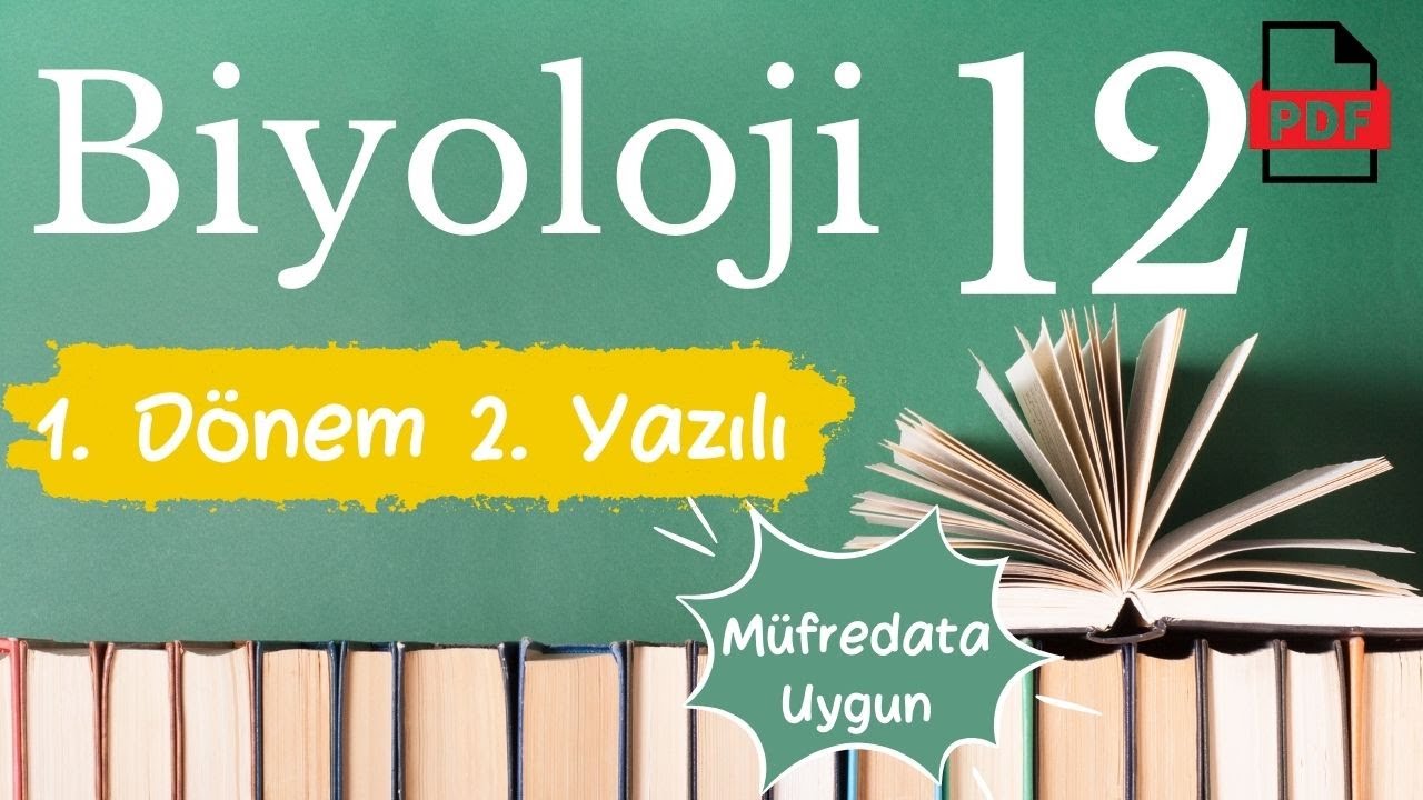 Biyoloji 12.Sınıf 1.Dönem 2.Yazılı 12 biyoloji yazılı