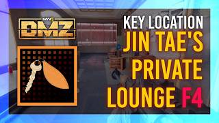 Jin Tae's Private Lounge F4 Key | Location + LOOT Guide | MW4 DMZ Guide
