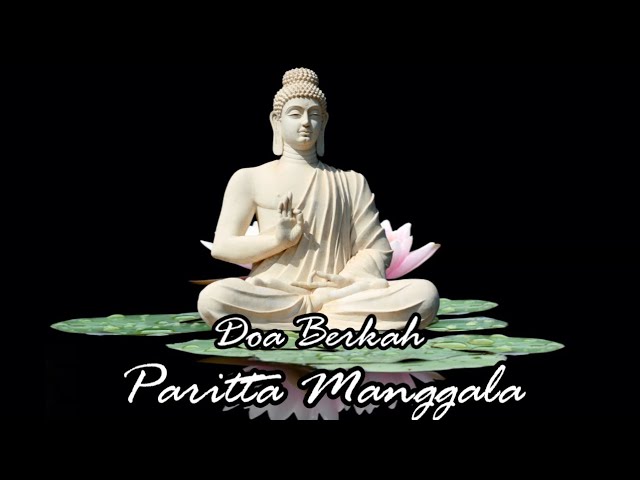 Kumpulan Paritta Manggala (doa berkah) || Paritta Keselamatan || Vdk Channel class=
