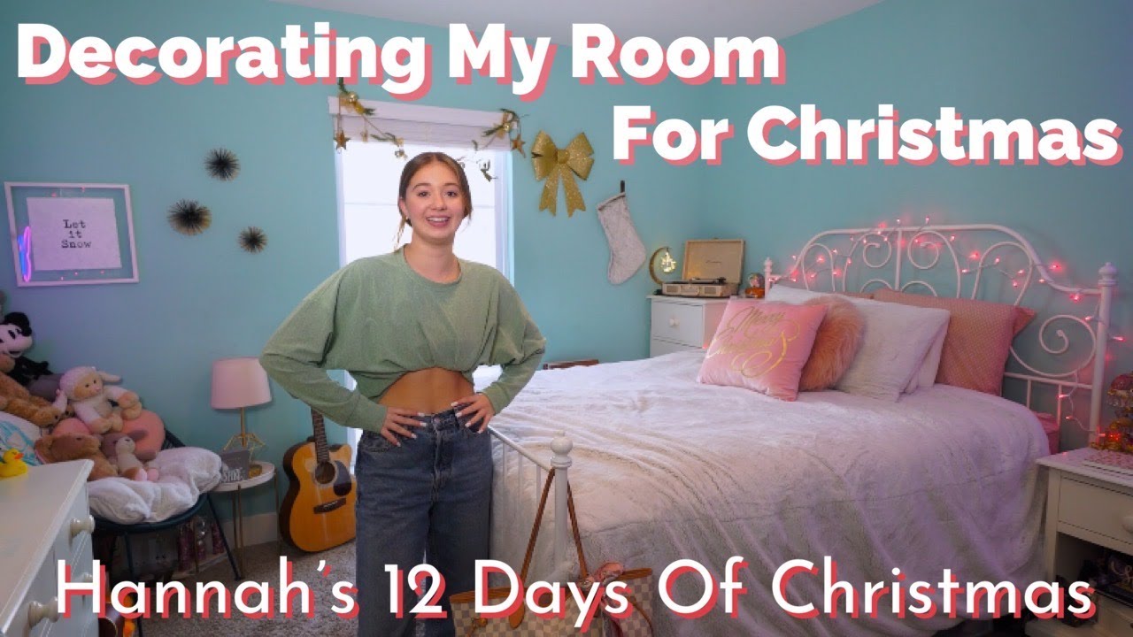 Decorating My Room For Christmas | Hannah\'s 12 Days Of Christmas ...