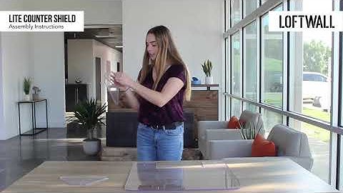 Loftwall | Lite Counter Shield | Assembly Instructions