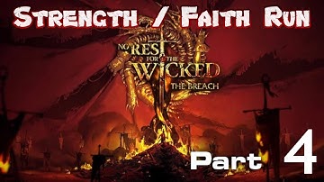 Hazefest Plays No Rest for the Wicked Early Access: The Breach | Part 4