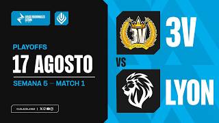 3V vs LYON | Playoffs LRN | D1 S5 | Summer Split | Bo5