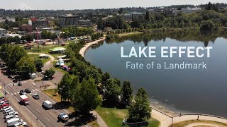 Lake Effect: Fate of a Landmark