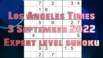 Sudoku solution – Los Angeles Times sudoku 3 September 2022 Expert level