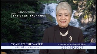 Come to the Water - SHOW 186 - The Great Exchange Continued