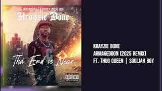 Krayzie Bone - Armageddon Ft. Thug Queen N Souljah Boy