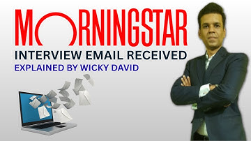 Morningstar Interview Emails Are Out | Step-by-Step Explanation by Wicky David