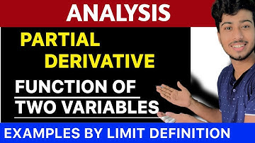 Partial Derivative | Function Of Two Variables | Examples By Limit Definition @ClarifiedLearning