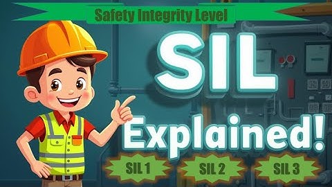 Understanding Safety Integrity Levels SIL : A Simple Guide for Everyone