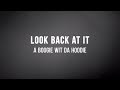 A Boogie Wit Da Hoodie - Look Back At It (Lyrics)