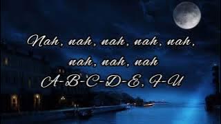 GAYLA - ABCDEFU (lyrics)