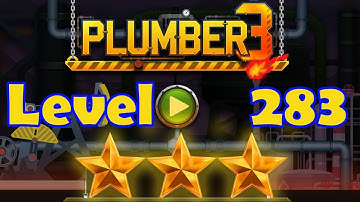 Plumber 3 - Level 283 - 3 Stars - Puzzle Game (Android/iOS) Oil Tycoon