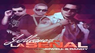 J Alvarez Ft. Jowell Y Randy - La Senal