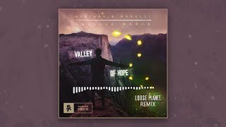 Vintage & Morelli X Arielle Maren - Valley Of Hope (Loose Planet Remix) Resimi