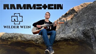 Rammstein - Wilder Wein (Guitar Cover) [Live in the Mountains]